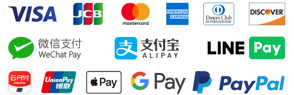 visa、JCB、mastercard、American Express、Diners Club、DISCOVER、We Chat Pay、ALIPAY、LINE Pay、Union Pay、APPLE Pay、G Pay、Pay Pal